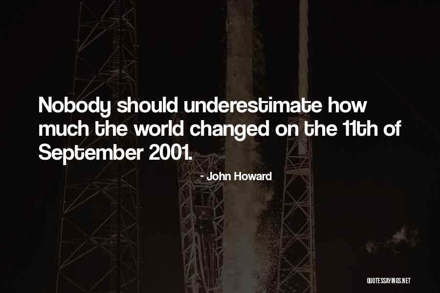 September 11th 2001 Quotes By John Howard