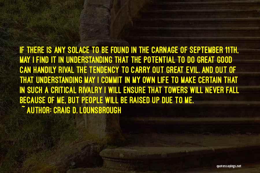 September And Fall Quotes By Craig D. Lounsbrough
