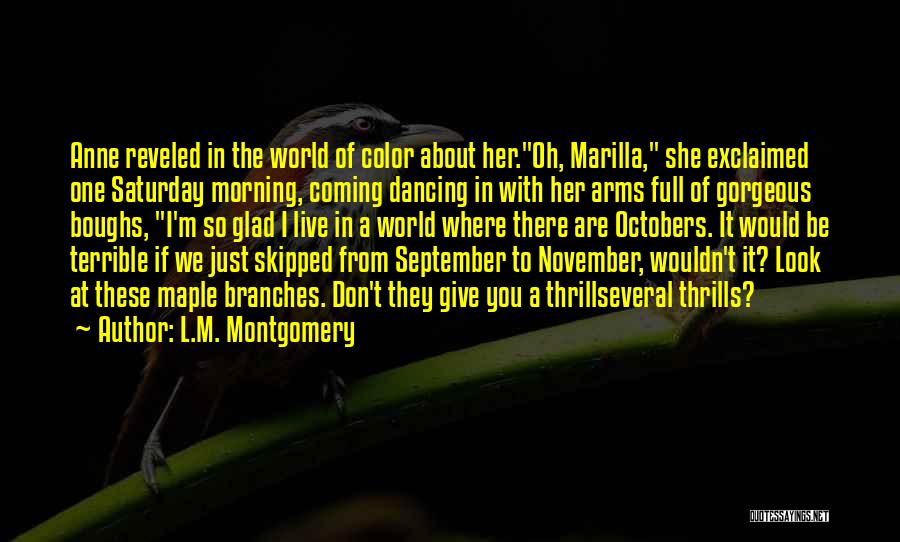 September And Fall Quotes By L.M. Montgomery