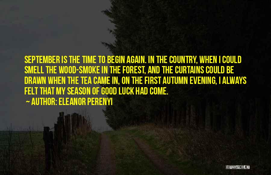 September Autumn Quotes By Eleanor Perenyi