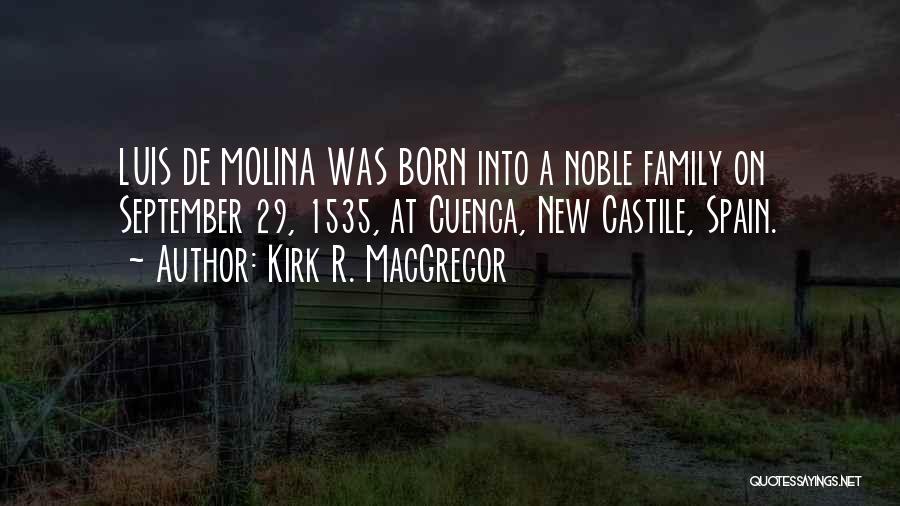 September Born Quotes By Kirk R. MacGregor