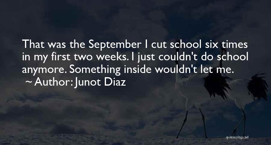 September First Quotes By Junot Diaz