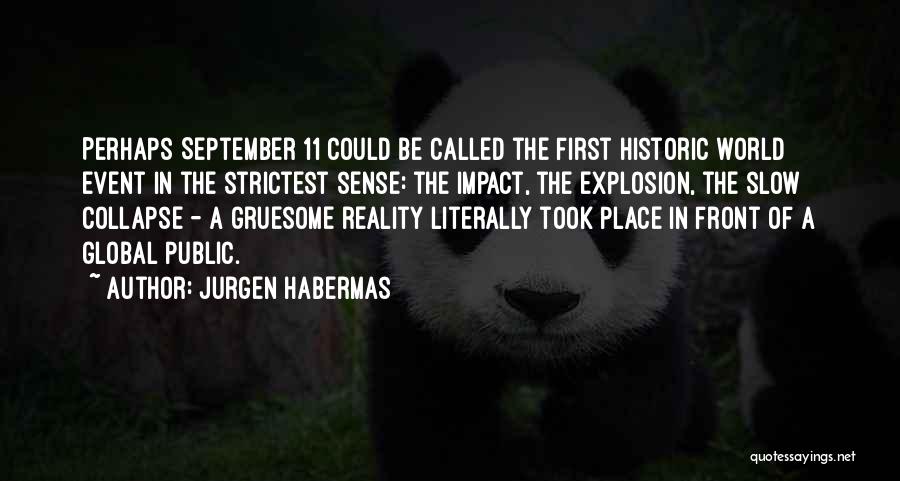 September First Quotes By Jurgen Habermas