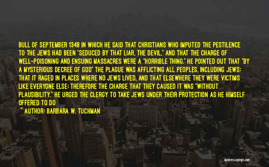 September Massacres Quotes By Barbara W. Tuchman