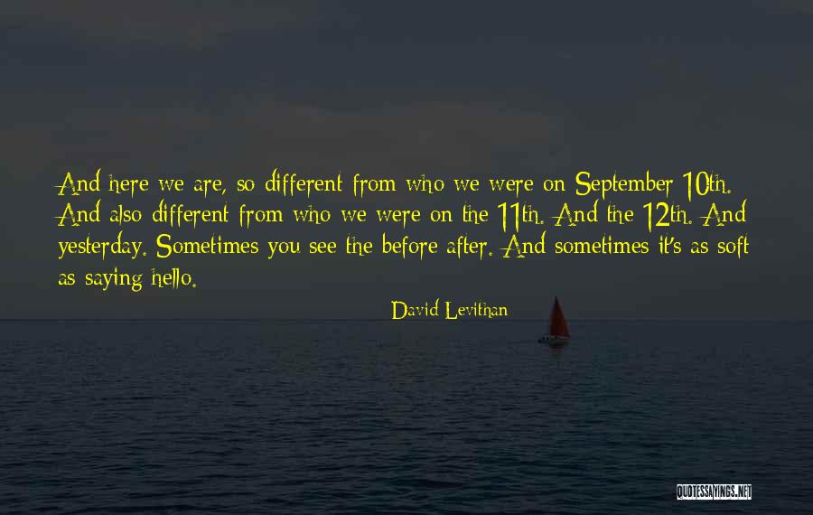 September The 11th Quotes By David Levithan September The 11th Quotes By David Levithan