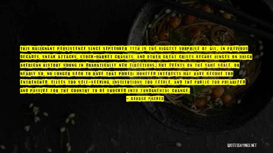September The 11th Quotes By George Packer September The 11th Quotes By George Packer