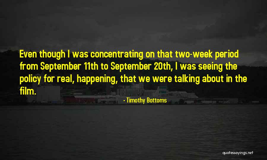 September The 11th Quotes By Timothy Bottoms September The 11th Quotes By Timothy Bottoms