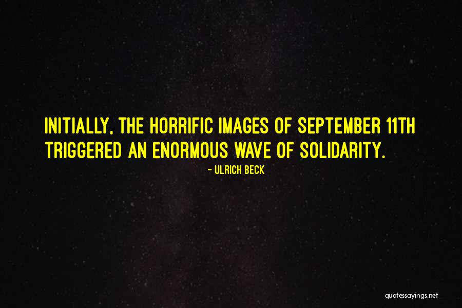 September The 11th Quotes By Ulrich Beck September The 11th Quotes By Ulrich Beck