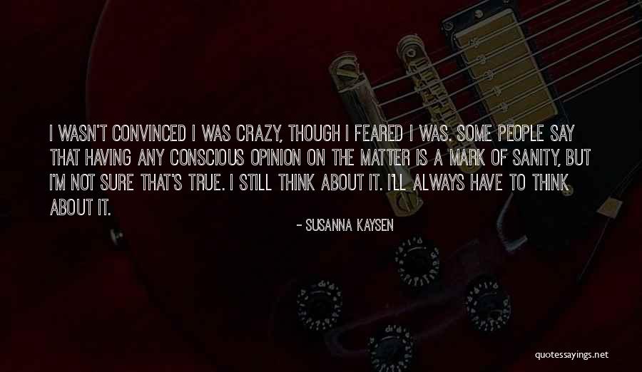 Septembra Lava Quotes By Susanna Kaysen Septembra Lava Quotes By Susanna Kaysen