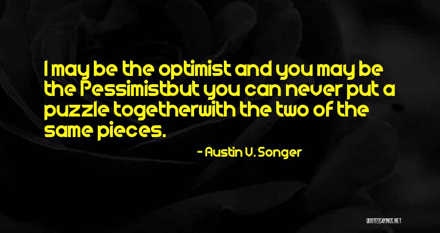 Septennial In A Sentence Quotes By Austin V. Songer Septennial In A Sentence Quotes By Austin V. Songer