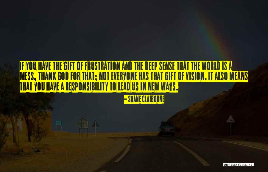 Septentrional Quotes By Shane Claiborne Septentrional Quotes By Shane Claiborne