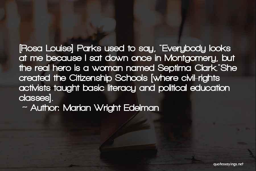Septima Clark Quotes By Marian Wright Edelman