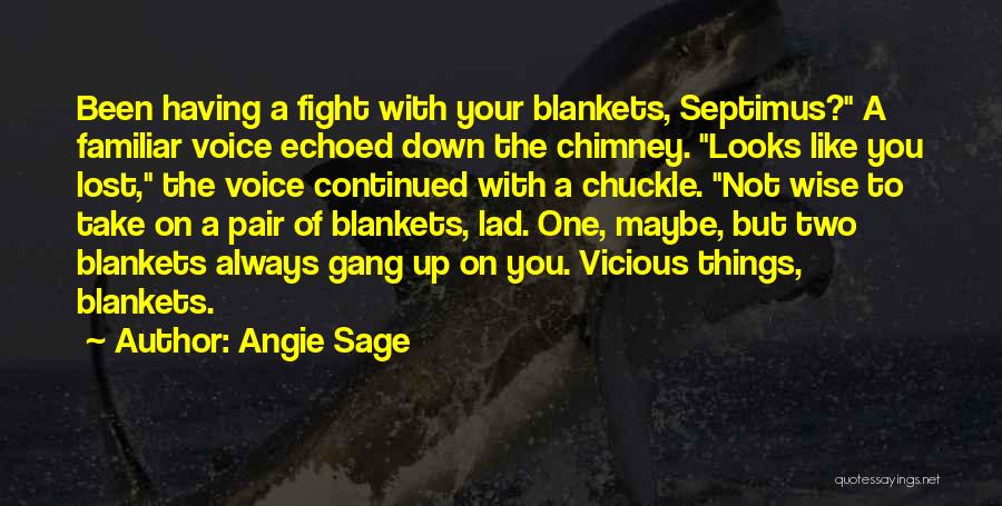 Septimus Heap Quotes By Angie Sage