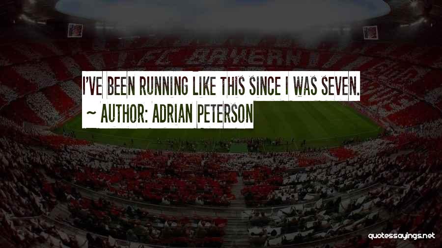 Septuagenarians Meme Quotes By Adrian Peterson