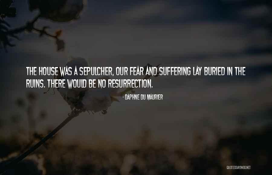 Sepulcher Quotes By Daphne Du Maurier Sepulcher Quotes By Daphne Du Maurier