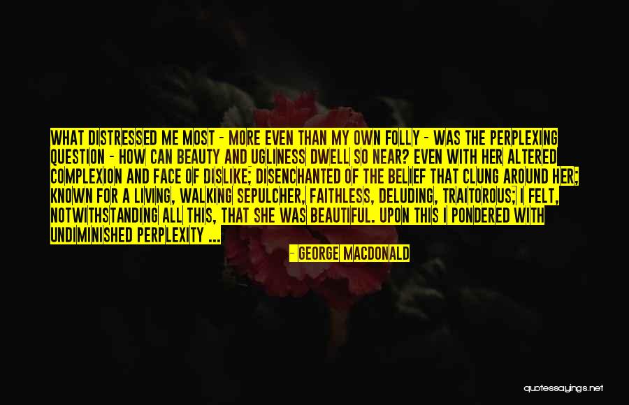 Sepulcher Quotes By George MacDonald Sepulcher Quotes By George MacDonald