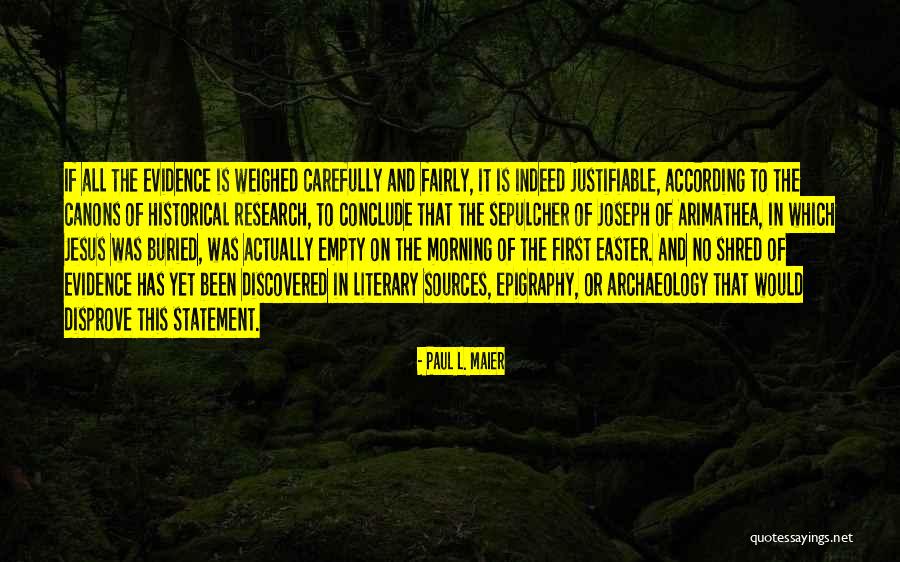 Sepulcher Quotes By Paul L. Maier Sepulcher Quotes By Paul L. Maier