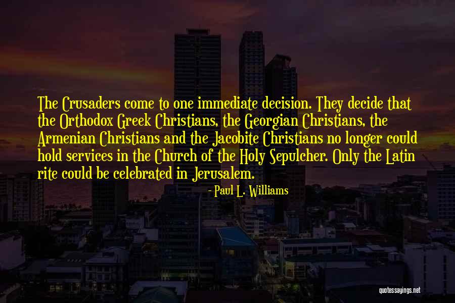Sepulcher Quotes By Paul L. Williams Sepulcher Quotes By Paul L. Williams