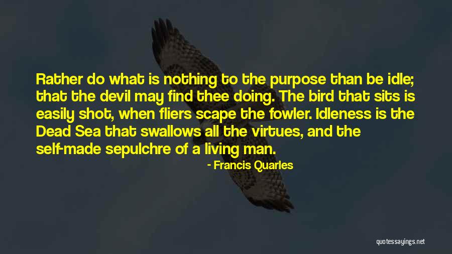 Sepulchre Quotes By Francis Quarles Sepulchre Quotes By Francis Quarles