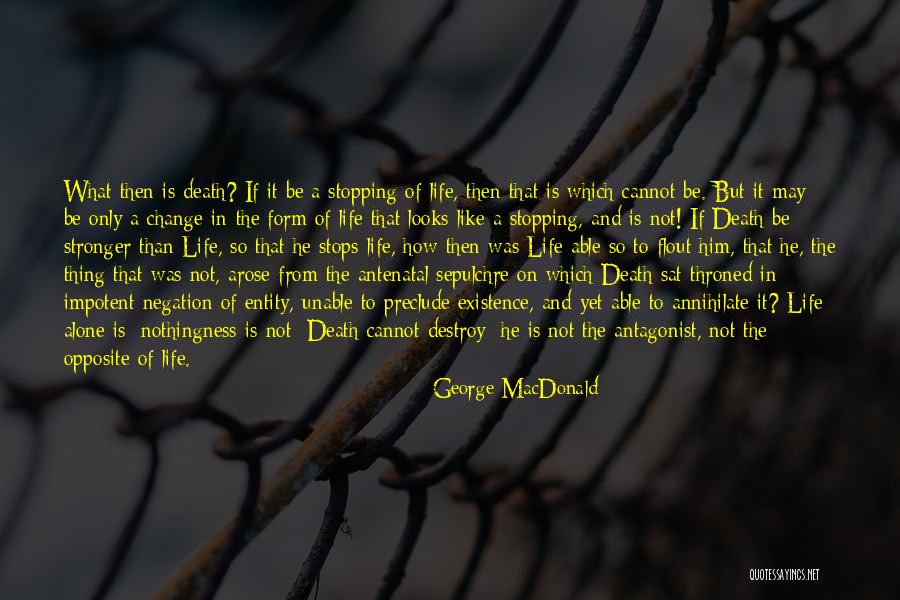 Sepulchre Quotes By George MacDonald Sepulchre Quotes By George MacDonald