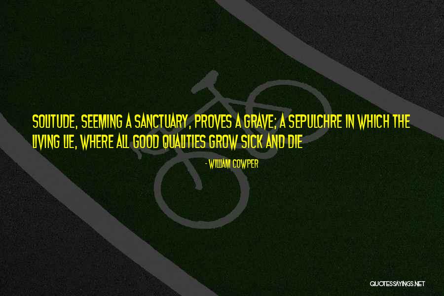 Sepulchre Quotes By William Cowper Sepulchre Quotes By William Cowper