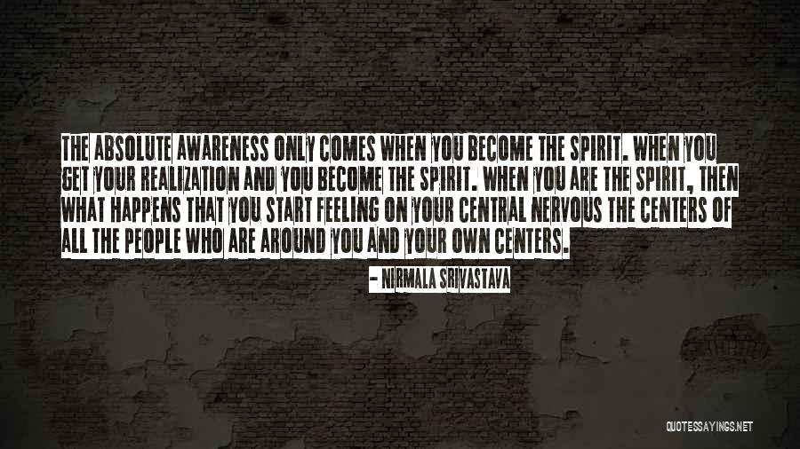 Sepulchres 5 Quotes By Nirmala Srivastava Sepulchres 5 Quotes By Nirmala Srivastava