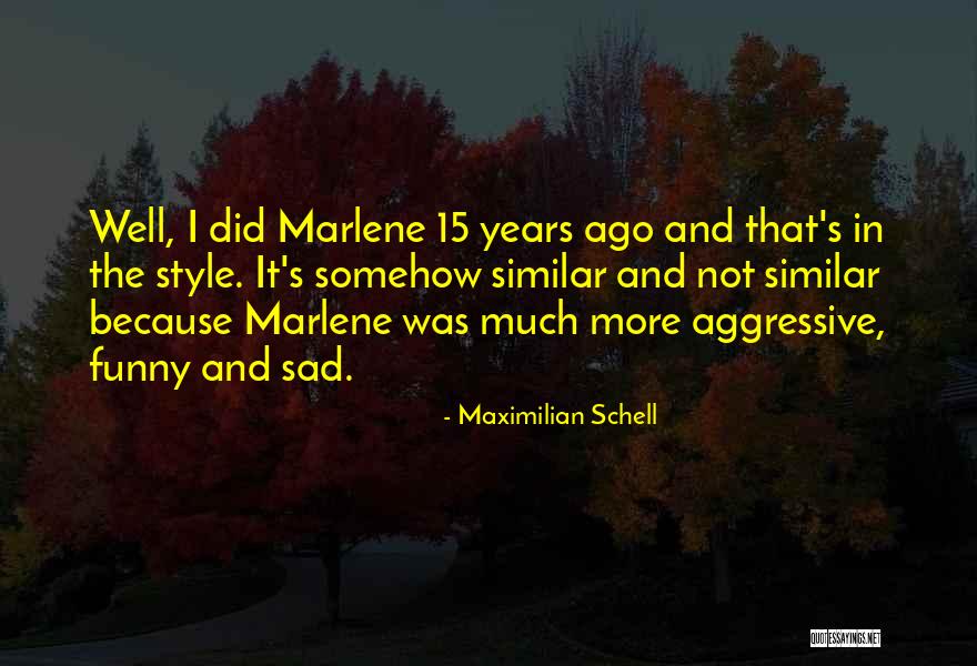 Sepulcro En Quotes By Maximilian Schell Sepulcro En Quotes By Maximilian Schell