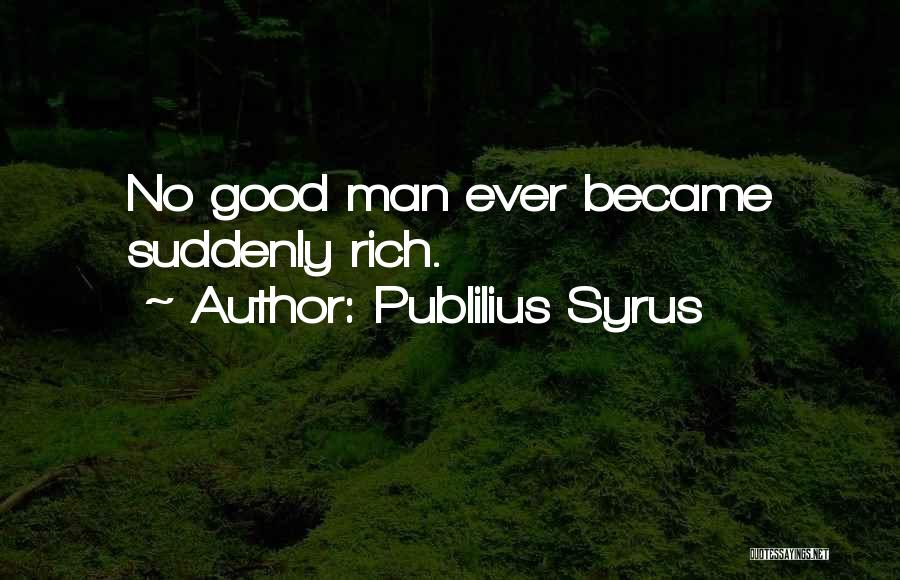 Sepulturero Definicion Quotes By Publilius Syrus