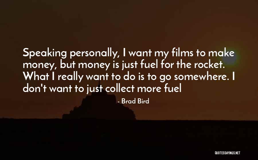 Sepupu Bahasa Quotes By Brad Bird Sepupu Bahasa Quotes By Brad Bird