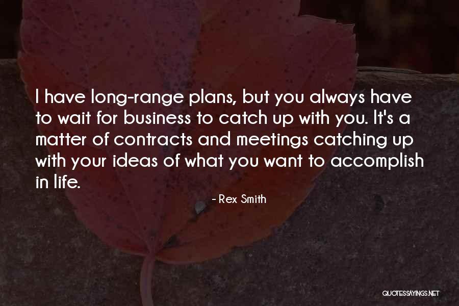 Sequeira Bugs Quotes By Rex Smith Sequeira Bugs Quotes By Rex Smith
