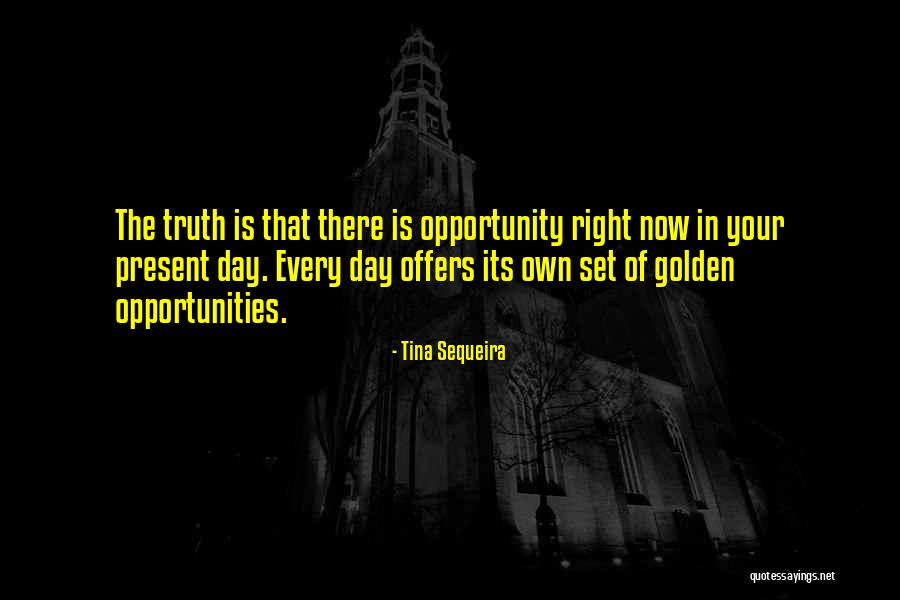 Sequeira Quotes By Tina Sequeira Sequeira Quotes By Tina Sequeira