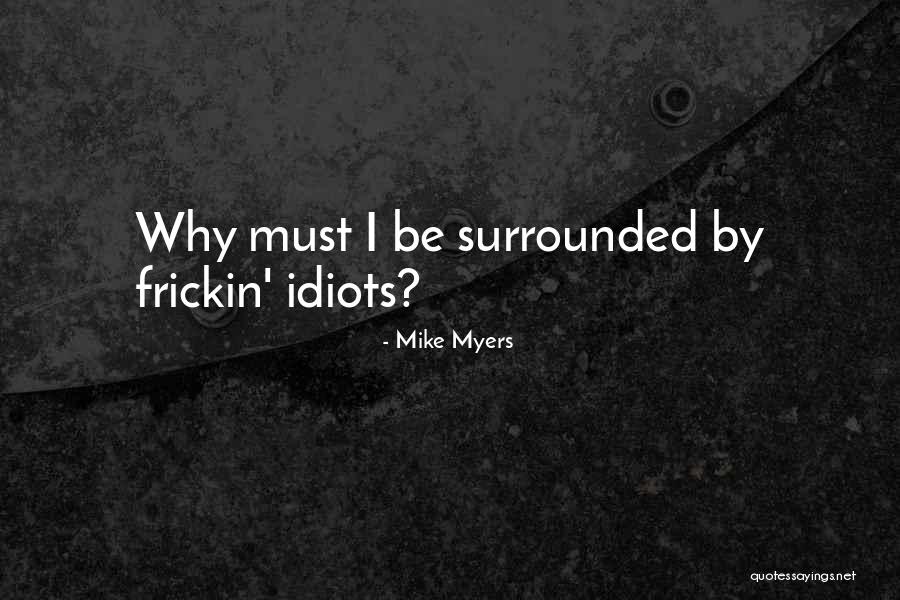 Sequelitis Egoraptor Quotes By Mike Myers Sequelitis Egoraptor Quotes By Mike Myers