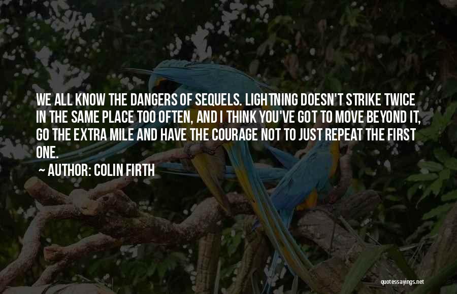 Sequels Quotes By Colin Firth