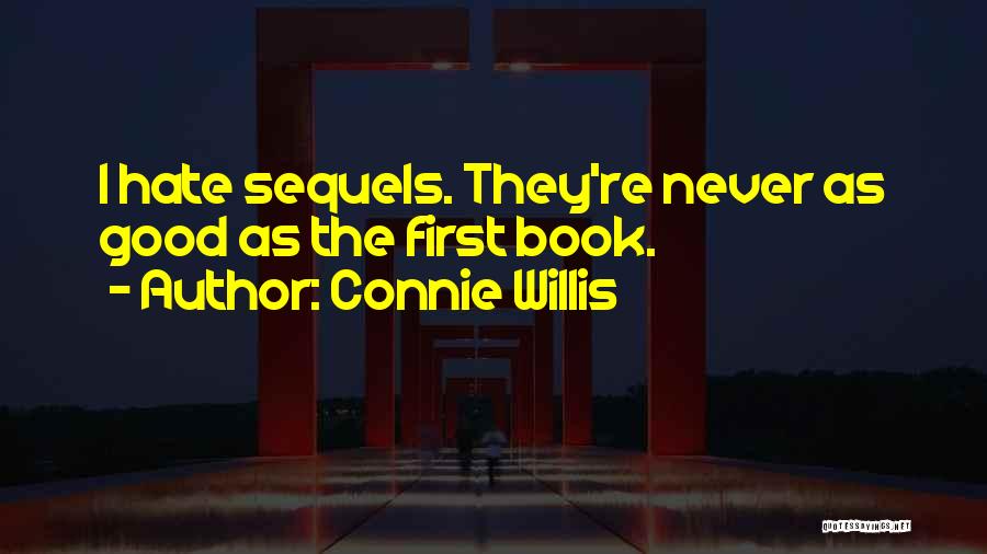 Sequels Quotes By Connie Willis