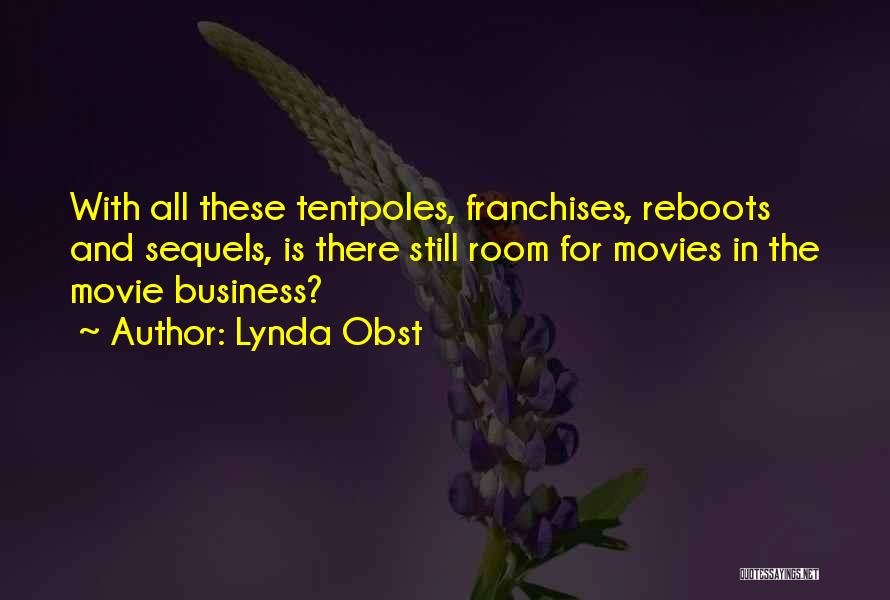 Sequels Quotes By Lynda Obst