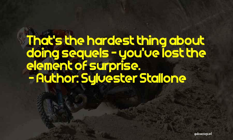 Sequels Quotes By Sylvester Stallone