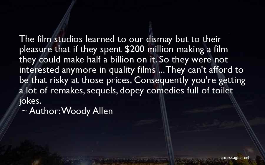 Sequels Quotes By Woody Allen