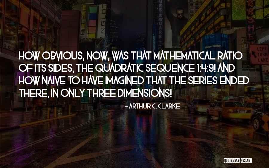 Sequence And Series Quotes By Arthur C. Clarke Sequence And Series Quotes By Arthur C. Clarke