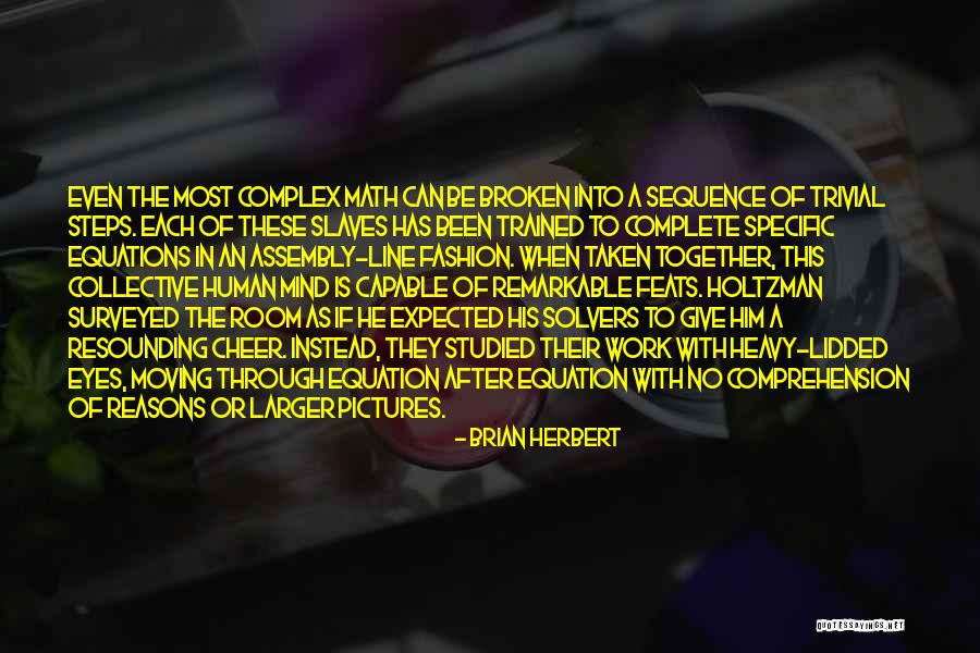 Sequence The Steps Quotes By Brian Herbert Sequence The Steps Quotes By Brian Herbert