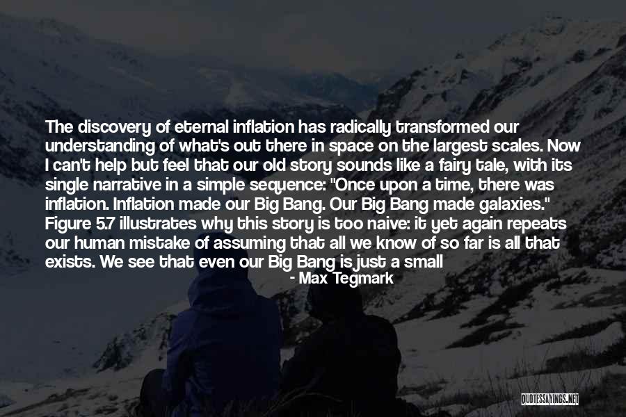 Sequence The Story Quotes By Max Tegmark Sequence The Story Quotes By Max Tegmark