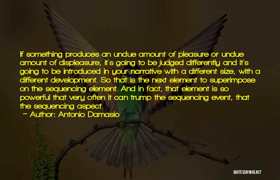 Sequencing Quotes By Antonio Damasio