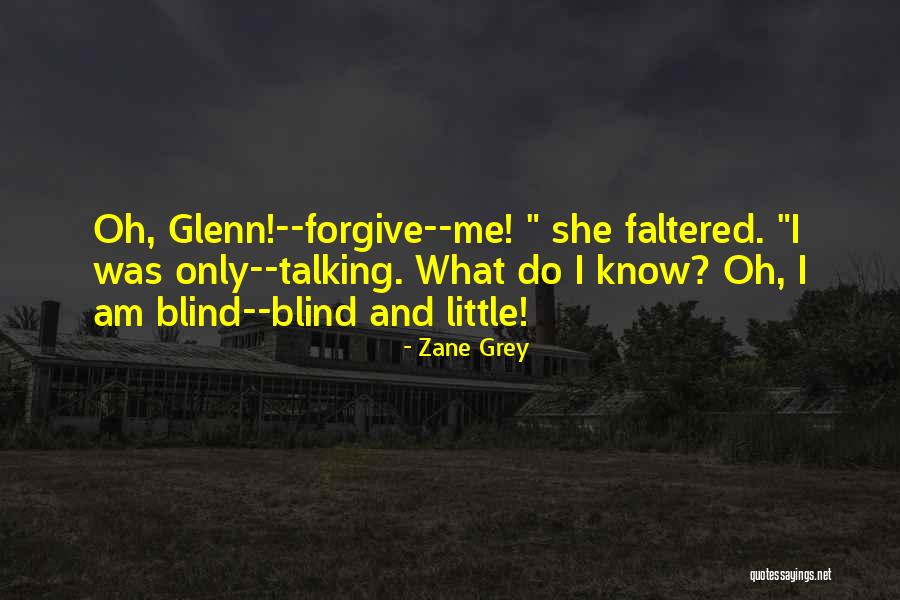 Sequenza Riflessiva Quotes By Zane Grey Sequenza Riflessiva Quotes By Zane Grey
