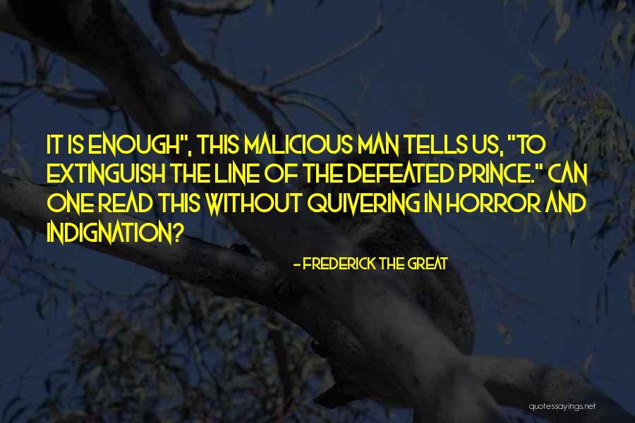 Sequestering A Jury Quotes By Frederick The Great Sequestering A Jury Quotes By Frederick The Great