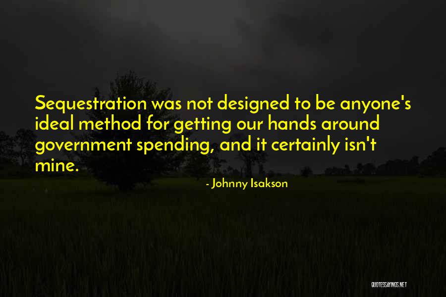 Sequestration Quotes By Johnny Isakson Sequestration Quotes By Johnny Isakson