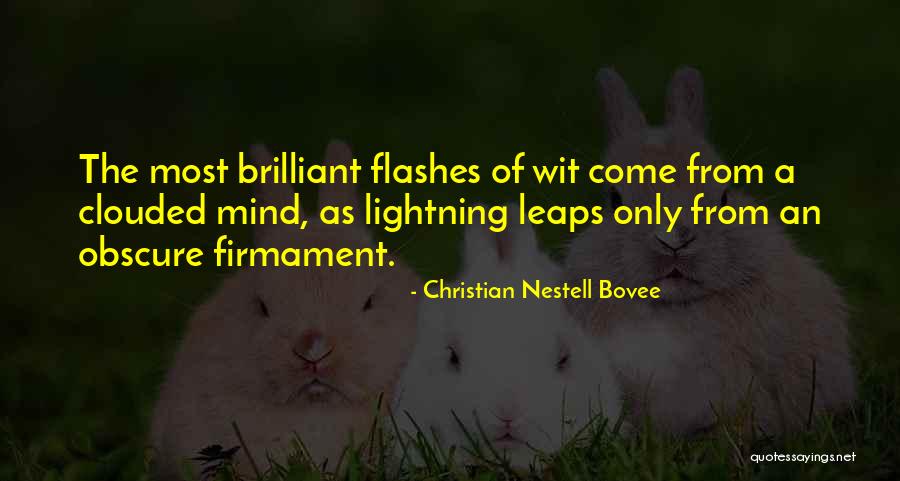 Sequilhos Finos Quotes By Christian Nestell Bovee Sequilhos Finos Quotes By Christian Nestell Bovee