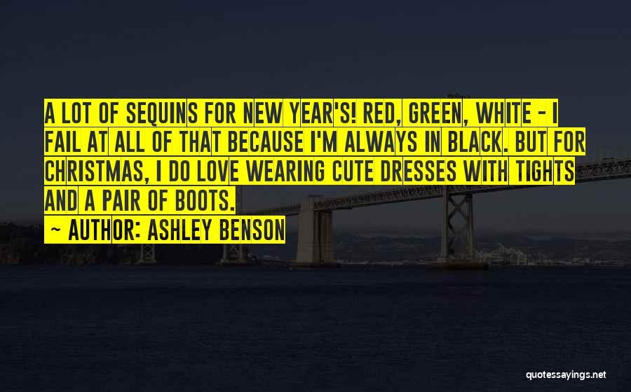 Sequins Quotes By Ashley Benson