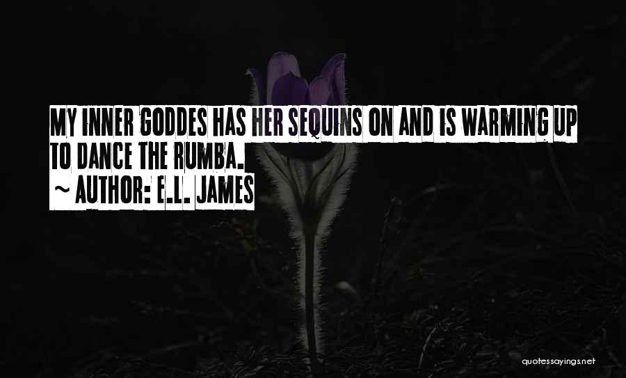 Sequins Quotes By E.L. James