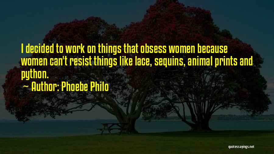 Sequins Quotes By Phoebe Philo