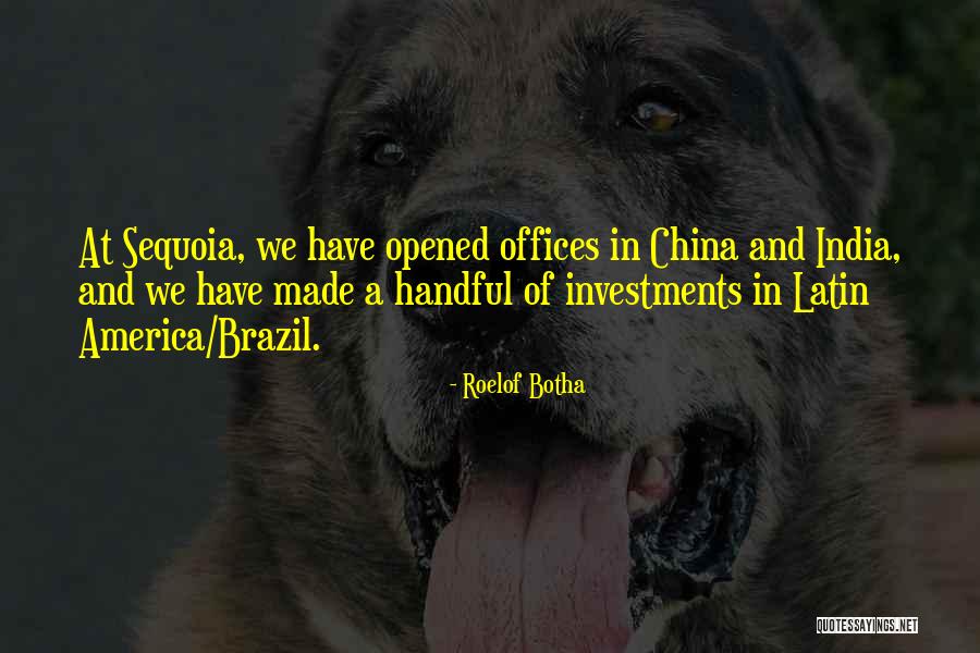 Sequoia Quotes By Roelof Botha Sequoia Quotes By Roelof Botha