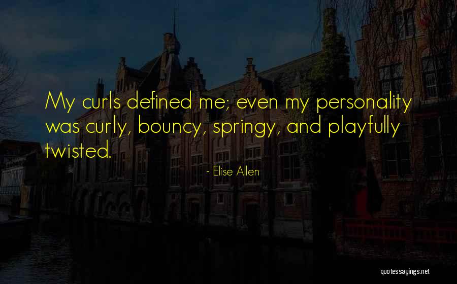 Sequoiadendron Quotes By Elise Allen Sequoiadendron Quotes By Elise Allen